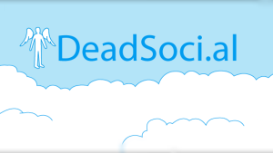 ” DeadSocial ” .. برنامج يدير حساباتك الإلكترونية بعد وفاتك !