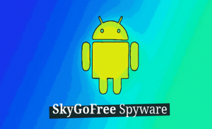 ” كاسبرسكي ” : ” Skygofree ” برمجية قوية و متقدمة للتجسس على أجهزة ” أندرويد “